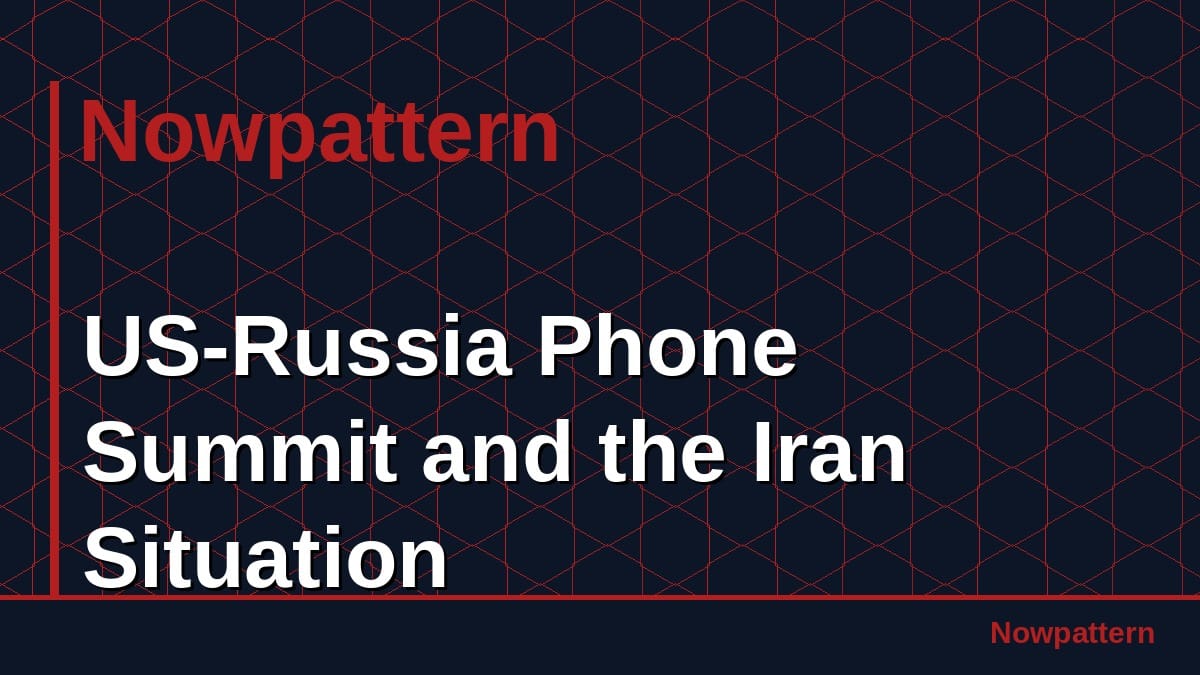 US-Russia Phone Summit and the Iran Situation