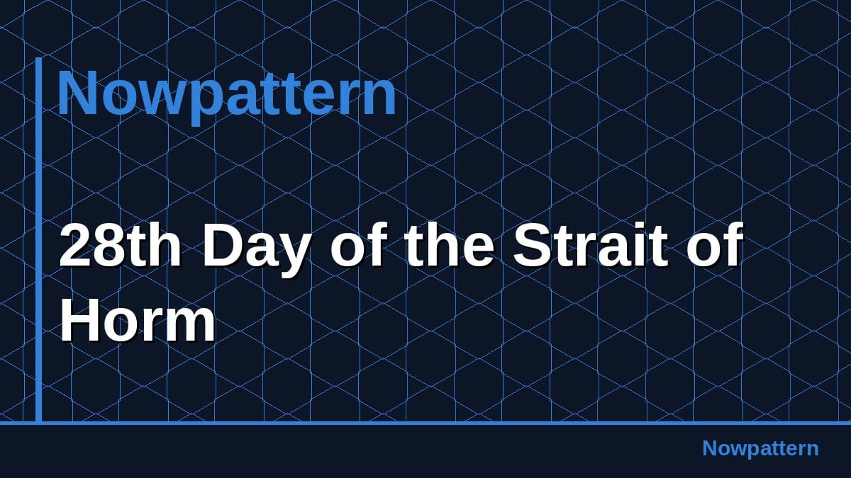 28th Day of the Strait of Horm