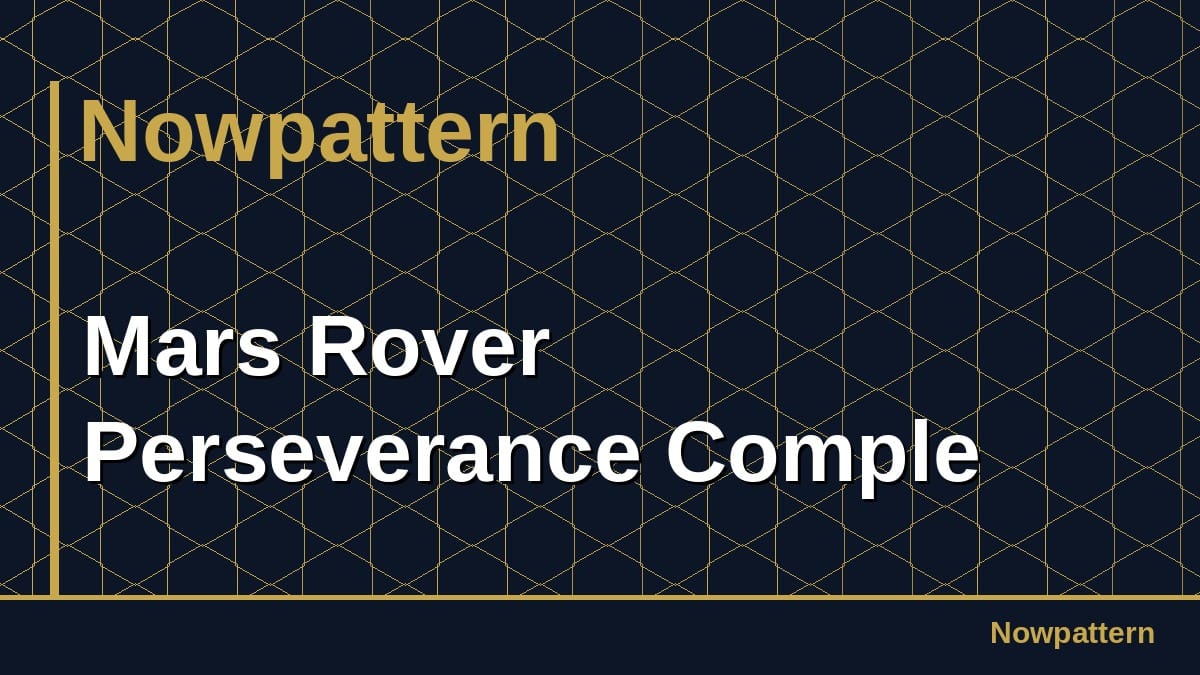 Mars Rover Perseverance Comple