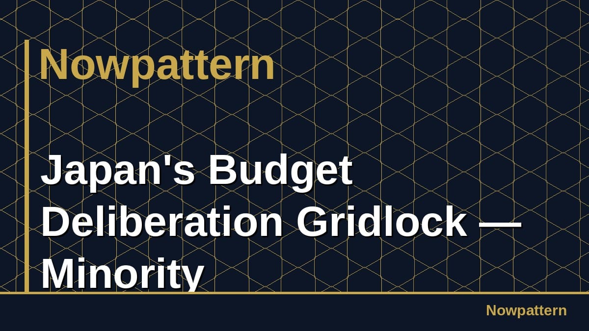Japan's Budget Deliberation Gridlock — Minority
