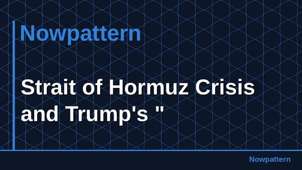 Strait of Hormuz Crisis and Trump's "