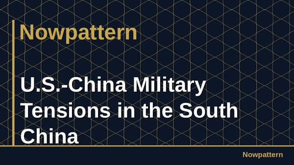 U.S.-China Military Tensions in the South China