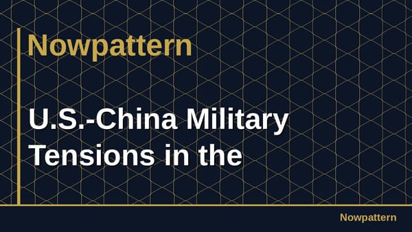 U.S.-China Military Tensions in the