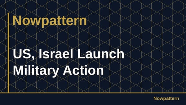 US, Israel Launch Military Action