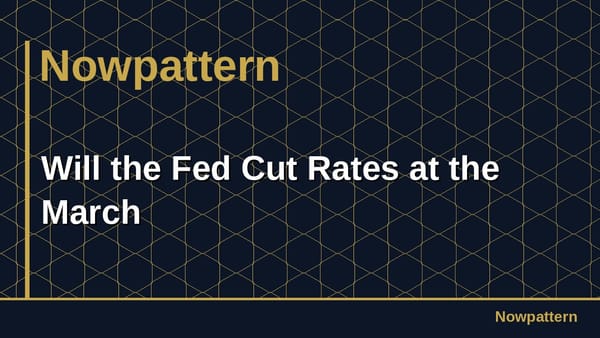 Will the Fed Cut Rates at the March
